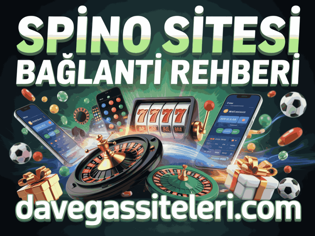 spino sitesi baglanti rehberi