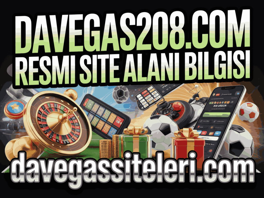 davegas208.com resmi site alani bilgisi