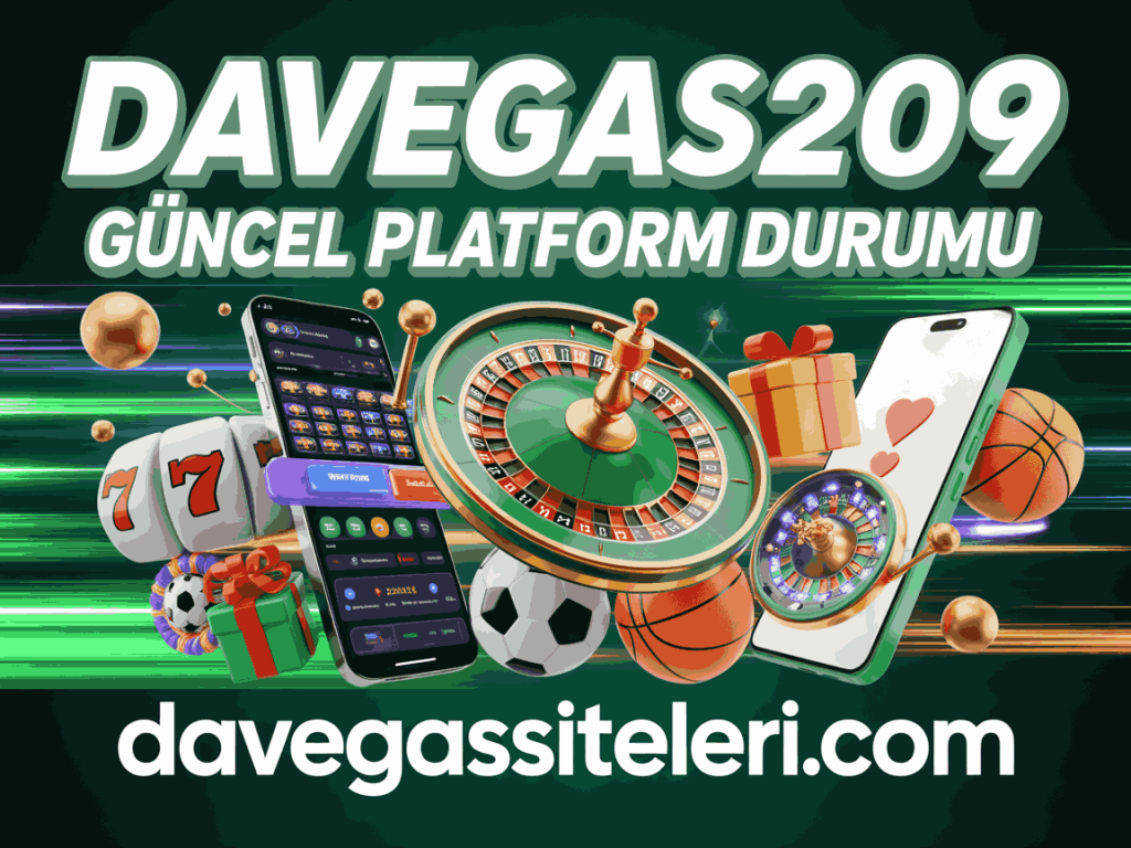 davegas209 guncel platform durumu